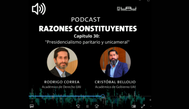 Podcast Razones Constituyentes: los meses decisivos en la Convención Constitucional